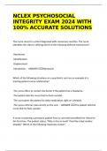 NCLEX PSYCHOSOCIAL INTEGRITY EXAM 2024 WITH 100&percnt; ACCURATE SOLUTIONS