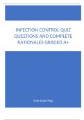 INFECTION CONTROL QUIZ QUESTIONS AND COMPLETE RATIONALES GRADED A&plus;