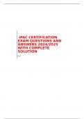 IPAC CERTIFICATION EXAM QUESTIONS AND ANSWERS 2024&sol;2025 WITH COMPLETE SOLUTION