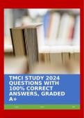 TMCI STUDY 2024 QUESTIONS WITH 100&percnt; CORRECT ANSWERS&comma; GRADED A&plus;