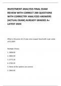 INVESTMENT ANALYSIS FINAL EXAM REVIEW WITH CORRECT 200 QUESTIONS WITH CORRECTRY ANALYZED ANSWERS &lpar;ACTUAL EXAM&rpar; ALREADY GRADED A&plus; LATEST 2024      