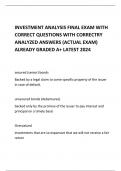 INVESTMENT ANALYSIS FINAL EXAM WITH CORRECT QUESTIONS WITH CORRECTRY ANALYZED ANSWERS &lpar;ACTUAL EXAM&rpar; ALREADY GRADED A&plus; LATEST 2024 