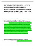 INVESTMENT ANALYSIS EXAM 1 REVIEW WITH CORRECT QUESTIONS WITH CORRECTRY ANALYZED ANSWERS &lpar;ACTUAL EXAM&rpar; ALREADY GRADED A&plus; LATEST 2024               