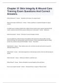 Chapter 31 Skin Integrity & Wound Care Training Exam Questions And Correct Answers&period;