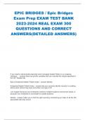 EPIC BRIDGES &sol; Epic Bridges Exam Prep EXAM TEST BANK 2023-2024 REAL EXAM 300 QUESTIONS AND CORRECT ANSWERS&lpar;DETAILED ANSWERS&rpar;