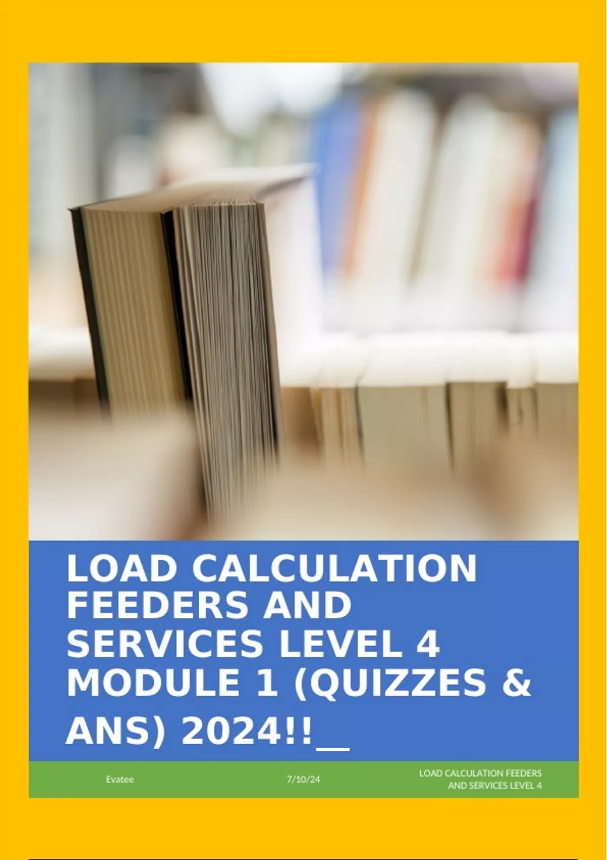 LOAD CALCULATION FEEDERS AND SERVICES LEVEL 4 MODULE 1 (QUIZZES & ANS
