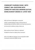 COMMUNITY NURSING EXAM 1 WITH CORRECT 180&plus; QUESTIONS WITH CORRECTRY ANALYZED ANSWERS &lpar;ACTUAL EXAM&rpar; ALREADY GRADED A&plus; LATEST 2024