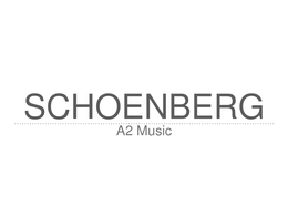 Schoenberg Background Notes