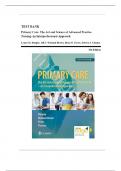 Test Bank - Primary Care Art and Science of Advanced Practice Nursing - An Interprofessional Approach Fifth Edition by Lynne M&period; Dunphy&comma; All Chapters &vert; Complete Guide A&plus;