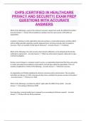 CHPS &lpar;CERTIFIED IN HEALTHCARE PRIVACY AND SECURITY&rpar; EXAM PREP QUESTIONS WITH ACCURATE ANSWERS