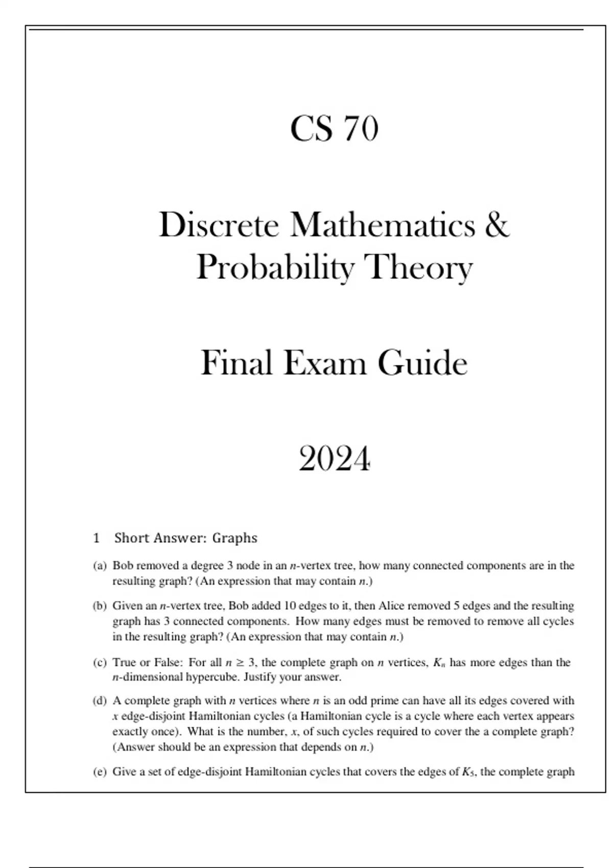 Cs/math Computer Science Club (UCB) CS 70 Discrete Mathematics& Probability Theory Final Exam Guide ...
