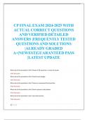 CP FINAL EXAM 2024-2025 WITH  ACTUAL CORRECT QUESTIONS  AND VERIFIED DETAILED  ANSWERS &vert;FREQUENTLY TESTED  QUESTIONS AND SOLUTIONS  &vert;ALREADY GRADED  A&plus;&vert;NEWEST&vert;GUARANTEED PASS  &vert;LATEST UPDATE