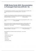 EFMB Study Guide 2023&colon; Documentation in Prolonged Field Care &lpar;CPG ID&colon; 72&rpar;  Actual Questions And Correct Detailed Answers&period;