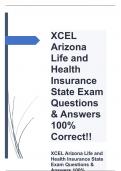 XCEL Arizona Life and Health Insurance State Exam Questions & Answers 100&percnt; Correct&excl;&excl;