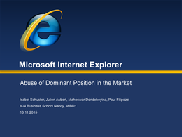 Case Study - Microsoft Abuse of Dominant Position (Internet Explorer)