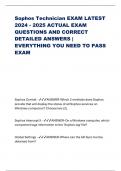 Sophos Technician EXAM LATEST 2024 - 2025 ACTUAL EXAM QUESTIONS AND CORRECT DETAILED ANSWERS &vert; EVERYTHING YOU NEED TO PASS EXAM