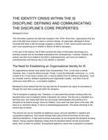 The identity crisis within the IS discipline: defining and communicating the discipline's core properties
