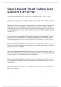 Class B Exempt &lpar;Texas&rpar; Revision Exam Questions Fully Solved&period;