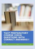 TACP PREPARATORY COURSE &lpar;2024&rpar; QUESTIONS WITH CORRECT ANSWERS&excl;&excl;