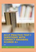 ACLP PRACTICE TEST I QUESTIONS WITH CORRECT ANSWERS SCORED A&plus;