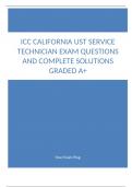 ICC California UST Service Technician Exam Questions and Complete Solutions Graded A&plus;