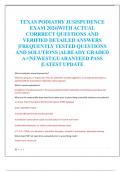 TEXAS PODIATRY JUSISPUDENCE  EXAM 2024&vert;WITH ACTUAL  CORRRECT QUESTIONS AND  VERIFIED DETAILED ANSWERS  &vert;FREQUENTLY TESTED QUESTIONS  AND SOLUTIONS &vert;ALREADY GRADED  A&plus;&vert;NEWEST&vert;GUARANTEED PASS  &vert;LATEST UPDATE