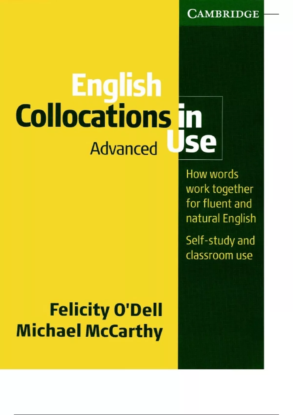 English Collocations in Use: Advanced (Vocabulary in Use)by Felicity O ...