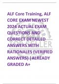 ALF Core Training&comma; ALF  CORE EXAM NEWEST  2024 ACTUAL EXAM  QUESTIONS AND  CORRECT DETAILED  ANSWERS WITH  RATIONALES &lpar;VERIFIED  ANSWERS&rpar; &vert;ALREADY  GRADED A&plus;