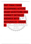 EMT FINAL EXAM  JBLEARNING ACTUAL  EXAM QUESTIONS AND  CORRECT DETAILED  ANSWER WITH  RATIONALES &vert;GRADE  A&plus;