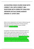 ACCOUNTING CRASH COURSE EXAM WITH CORRECT 120&plus; WITH CORRECT 180&plus; QUESTIONS WITH CORRECTRY ANALYZED ANSWERS &lpar;ACTUAL EXAM&rpar; ALREADY GRADED A&plus; LATEST 2024     