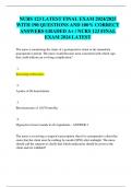 NURS 123 LATEST FINAL EXAM 2024&sol;2025  WITH 190 QUESTIONS AND 100&percnt; CORRECT  ANSWERS GRADED A&plus; &sol; NURS 123 FINAL  EXAM 2024 LATEST
