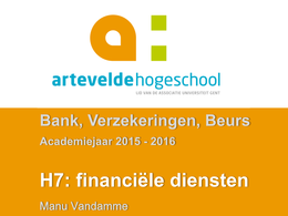Bank en Verzekeringen (1e jaar - 2015-2016) H7