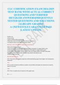 CLC CERTIFICATION EXAM 2024-2025  TEST BANK WITH ACTUAL CORRECT  QUESTIONS AND VERIFIED  DETAILED ANSWERS&vert;FREQUENTLY  TESTED QUESTIONS AND SOLUTIONS  &vert;ALREADY GRADED  A&plus;&vert;NEWEST&vert;GUUARANTEED PASS  &vert;LATEST UPDATE