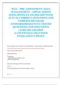 WGU - PRE-ASSESSMENT&colon; DATA  MANAGEMENT - APPLICATIONS  &lpar;FJO1&rpar; &lpar;PFJO&rpar; EXAM 2024-2025 WITH  ACTUAL CORRECT QUESTIONS AND  VERIFIED DETAILED  ANSWERS&vert;FREQUENTLY TESTED  QUESTIONS AND SOLUTIONS  &vert;ALREADY GRADED  A&plus;&vert;NEWEST&vert;GUARANTEED  PASS&vert;LATEST UPDATE