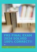 FRS FINAL EXAM 2024 SOLVED 100&percnt; CORRECT&excl;&excl;