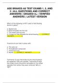 ASE BRAKES A5 TEST EXAMS 1&comma; 2&comma; AND 3 &vert; ALL QUESTIONS AND CORRECT ANSWERS &vert; GRADED A&plus; &vert; VERIFIED ANSWERS &vert; LATEST VERSION