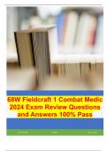 68W Fieldcraft 1 Combat Medic 2024 Exam Review Questions and Answers 100&percnt; Pass