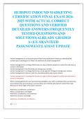 HUBSPOT INBOUND MARKETING  CERTIFICATION FINAL EXAM 2024- 2025 WITH ACTUAL CORRECT  QUESTIONS AND VERIFIED  DETAILED ANSWERS &vert;FREQUENTLY  TESTED QUESTIONS AND  SOLUTIONS&vert;ALREADY GRADED  A&plus;&vert;GUARANTEED  PASS&vert;NEWEST&vert;LATEST UPDATE