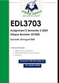 EDL3703 Assignment 2 &lpar;QUALITY ANSWERS&rpar; Semester 2 2024