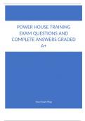 Power House Training Exam Questions and Complete Solutions Graded A&plus; Bundle Compilation Graded A&plus;