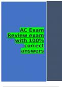 AC Exam Review exam with 100- correct answers