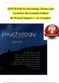TEST BANK for Psychology Themes and Variations&comma; 4th Canadian Edition TEST BANK By Weiten&comma; Verified Chapters 1 - 16&comma; Complete Newest Version