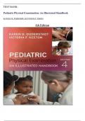 TEST BANK- Pediatric Physical Examination&colon; An Illustrated Handbook by &lpar;Karen G&period; Duderstadt&comma; and Victoria F&period; Keeton&rpar; 4th Edition&comma;2024&vert;&vert;LATEST UPDATE&vert;&vert; VERIFIED ANSWERS