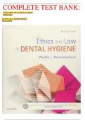 COMPLETE TEST BANK&colon; ETHICS AND LAW IN DENTAL HYGIENE 3RDEDITION  BY PHYLLIS L&period; BEEMSTERBOER latest update&period;