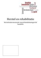 Herstelondersteunend en rehabilitatiegericht werken verslag