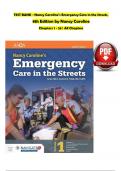 TEST BANK - Nancy Caroline&rsquo;s Emergency Care in the Streets&comma; 8th Edition by Nancy Caroline Chapters 1 - 53 &vert; All Chapters 