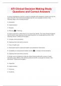 ATI Clinical Decision Making Study Questions and Correct Answers