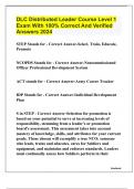 DLC Distributed Leader Course Level 1 Exam With 100&percnt; Correct And Verified Answers 2024