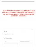 SAFE PRACTITIONER 6&period;0 EXAM NEWEST 2024 ACTUAL EXAM 150 QUESTIONS AND CORRECT DETAILED ANSWERS &lpar;VERIFIED ANSWERS&rpar; &vert;ALREADY GRADED A&plus;