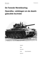 Profielwerkstuk geschiedenis: operaties, veldslagen en de daarin gebruikte techniek [1940-1945, WOII]